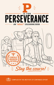 P is for Perseverance - An "Adult" Colouring Book
